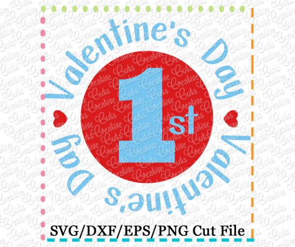 1st Valentine's Day Cutting File SVG DXF EPS