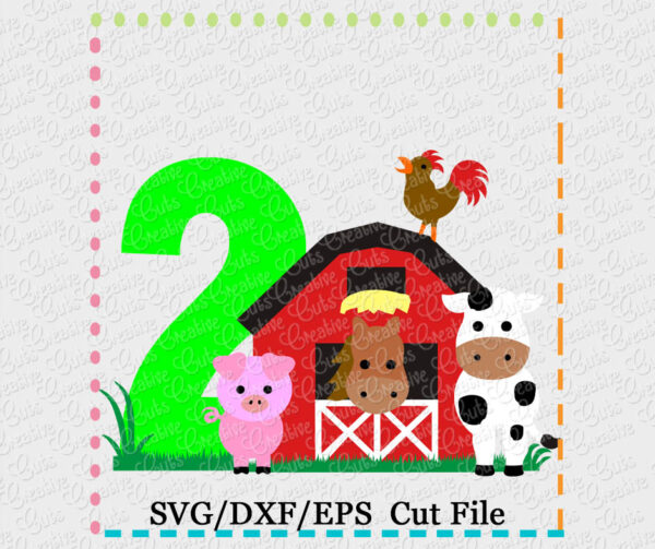 Barn 2 Birthday Cutting File SVG DXF EPS