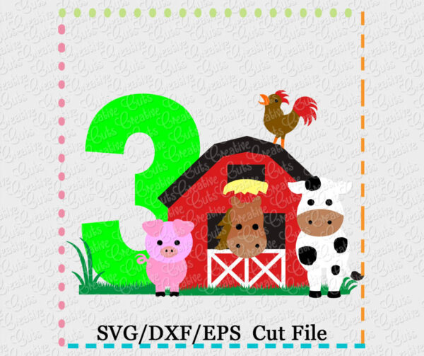 Barn 3 Birthday Cutting File SVG DXF EPS