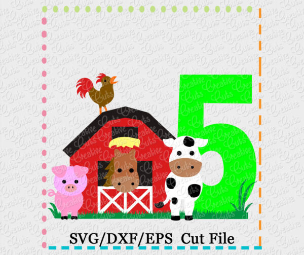 Barn 5 Birthday Cutting File SVG DXF EPS