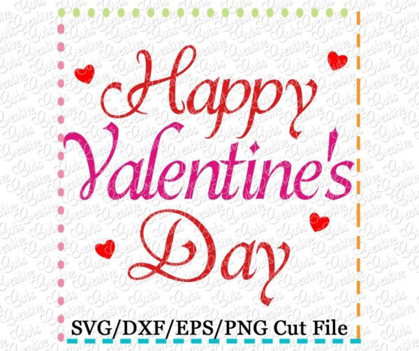 Happy Valentine's Day Cutting File SVG DXF EPS