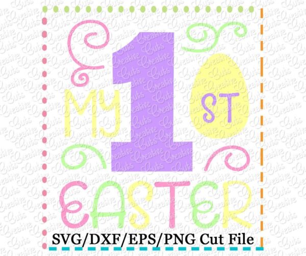 My 1st Easter Cutting File SVG DXF EPS