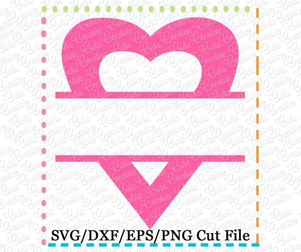 Split Heart Cutting File SVG DXF EPS