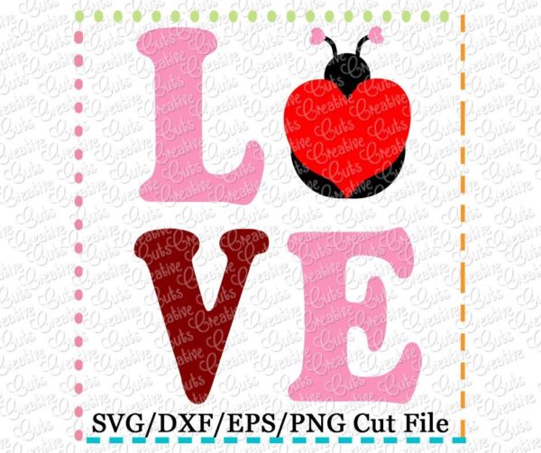 Love Ladybug Cutting File SVG DXF EPS