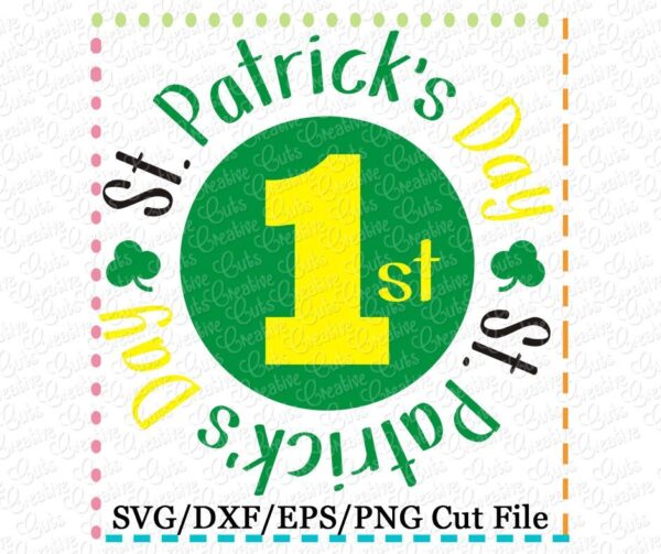 1st St Patrick's Day Circle Cutting File SVG DXF EPS