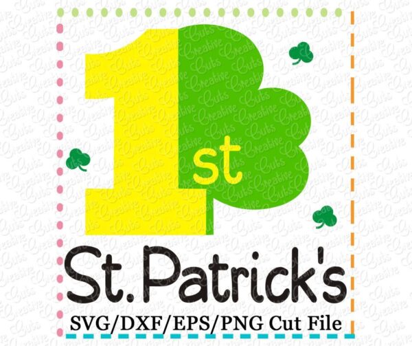 1st St Patrick's Day Cutting File SVG DXF EPS