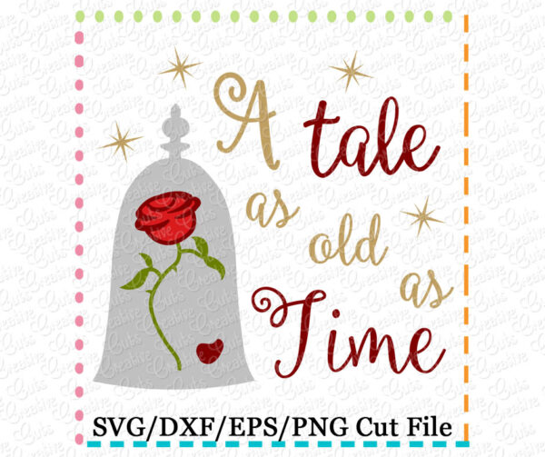 A Tale as old as Time Cutting File SVG DXF EPS