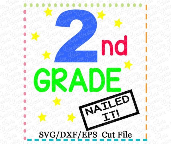 2nd Grade Nailed It Cutting File SVG DXF EPS