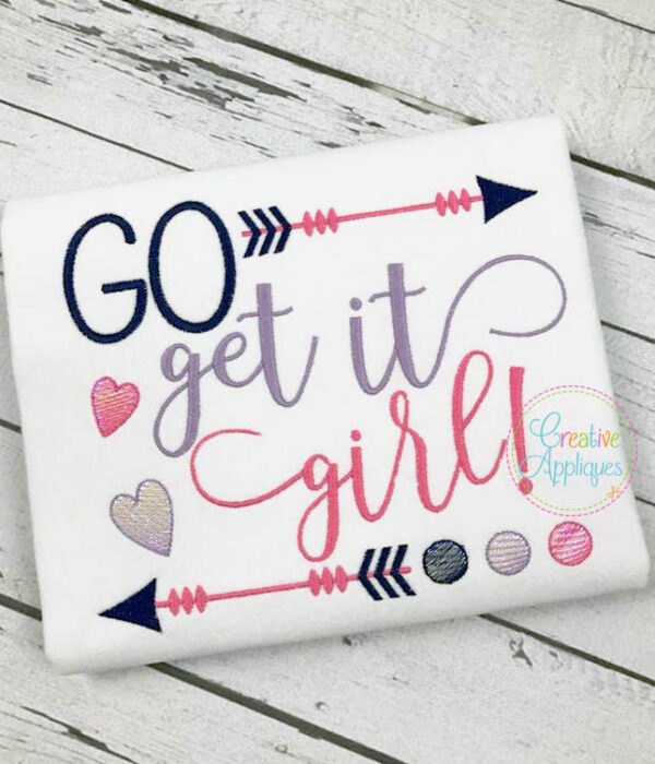 Go Get It Girl Embroidery