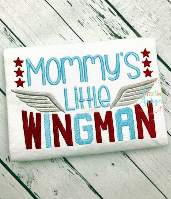 Mommy's Little Wingman Embroidery