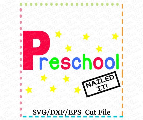 Preschool Nailed It Cutting File SVG DXF EPS