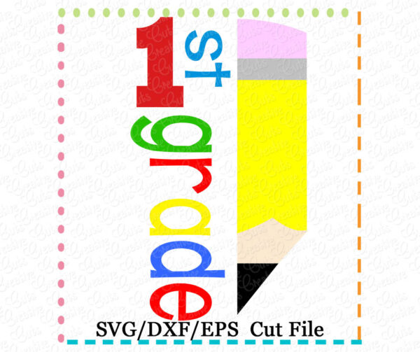 1st Grade Half Pencil Cutting File SVG DXF EPS