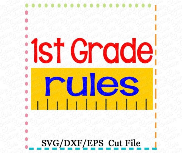 1st Grade Rules Cutting File SVG DXF EPS