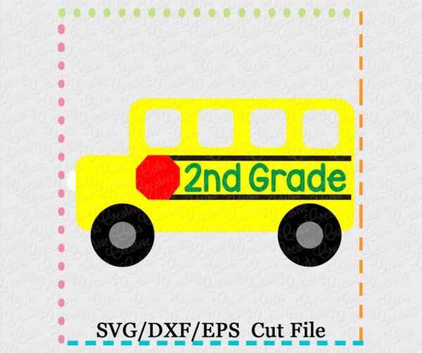 2nd Grade Bus Cutting File SVG DXF EPS