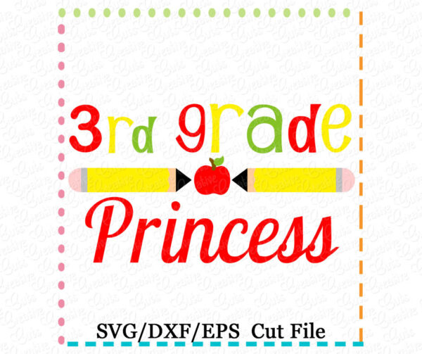 3rd Grade Princess Cutting File SVG DXF EPS