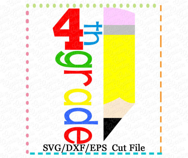 4th Grade Half Pencil Cutting File SVG DXF EPS