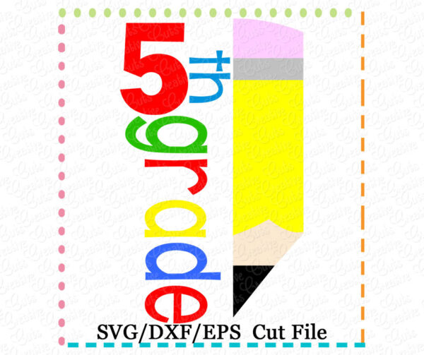 5th Grade Half Pencil Cutting File SVG DXF EPS