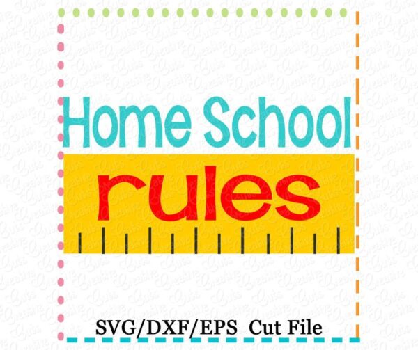 Homeschool Rules Cutting File SVG DXF EPS