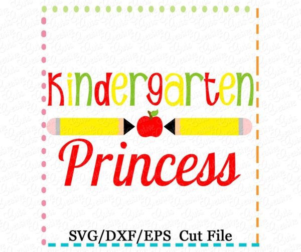 Kindergarten Princess Cutting File SVG DXF EPS