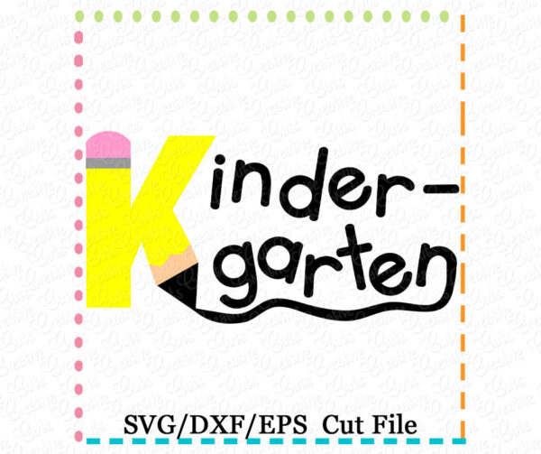 Kindergarten Pencil Cutting File SVG DXF EPS