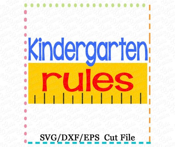 Kindergarten Rules Cutting File SVG DXF EPS