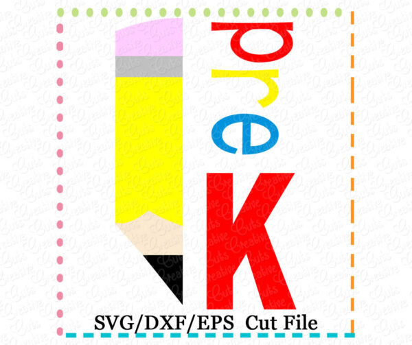 Pre-K Kindergarten Half Pencil Cutting File SVG DXF EPS