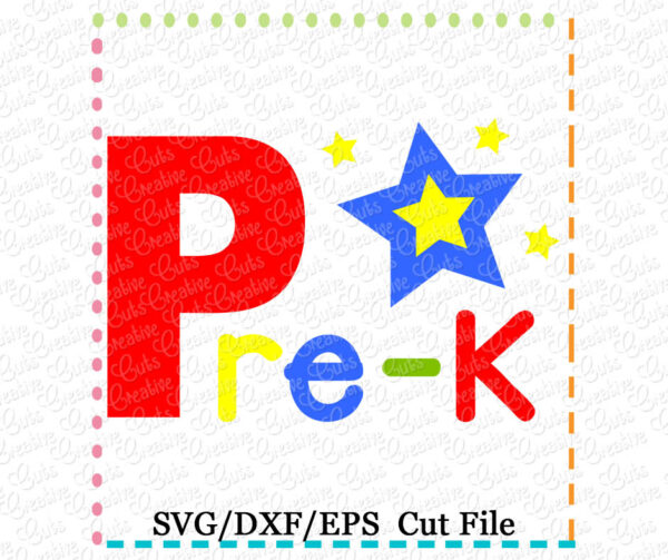 Pre-K Kindergarten Star Cutting File SVG DXF EPS