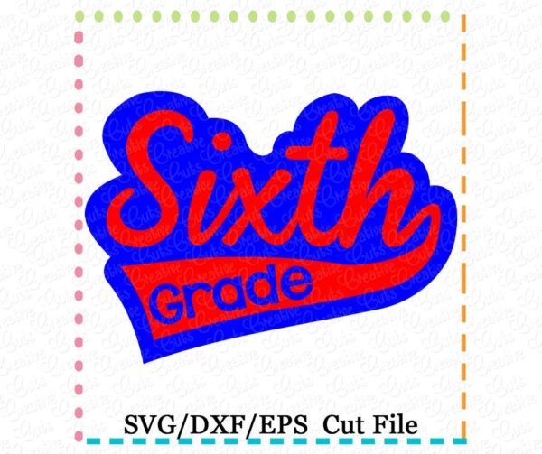 Sixth Grade Double Word Cutting File SVG DXF EPS