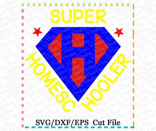 Super Homeschooler Cutting File SVG DXF EPS