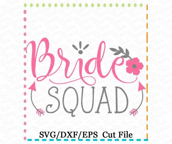 Bride Squad Cutting File SVG DXF EPS