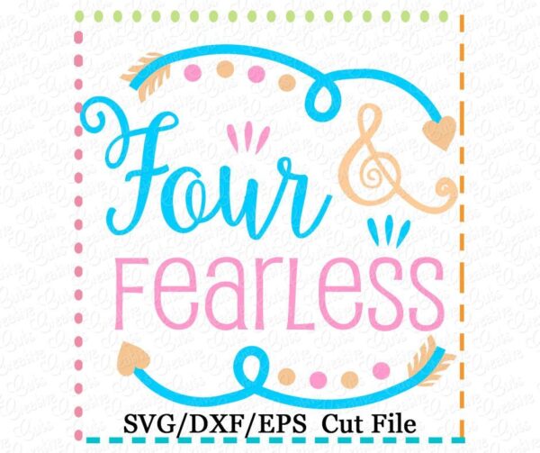 Four & Fearless Cutting File SVG DXF EPS