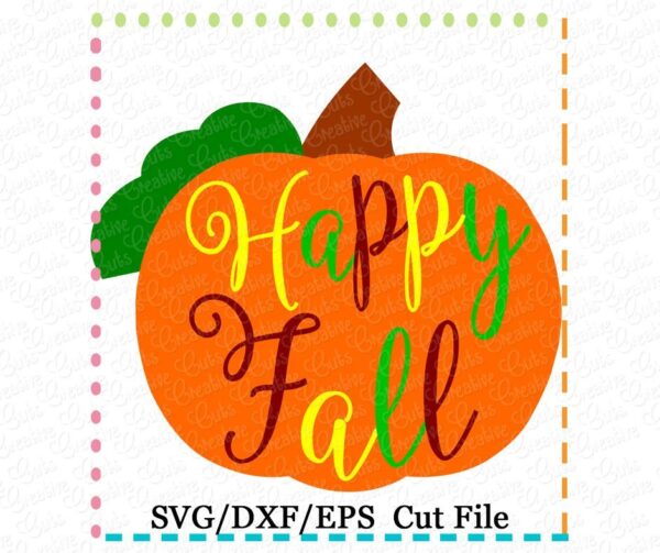 Happy Fall Pumpkin Cutting File SVG DXF EPS