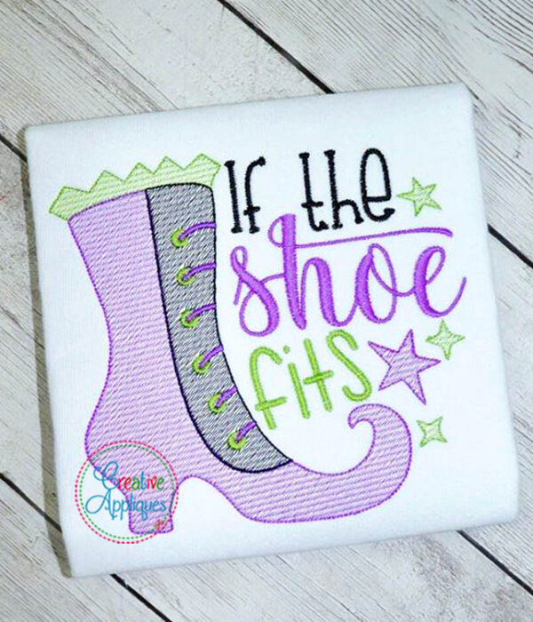 If The Shoe Fits Embroidery