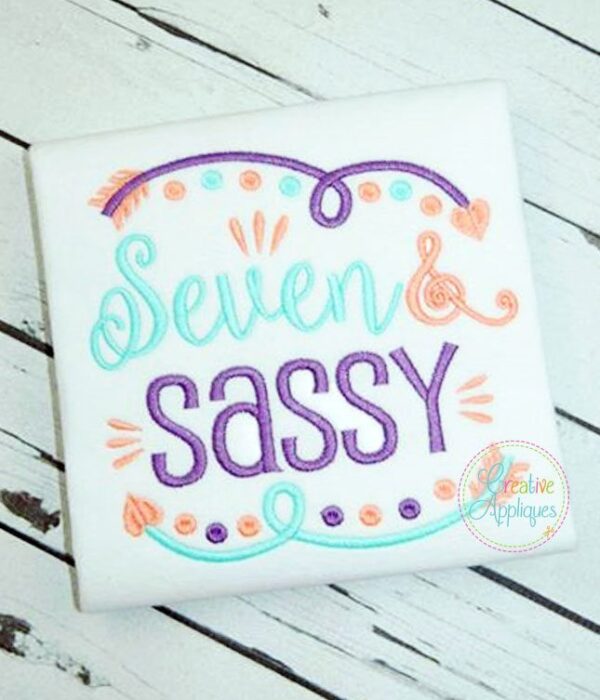 Seven & Sassy Embroidery