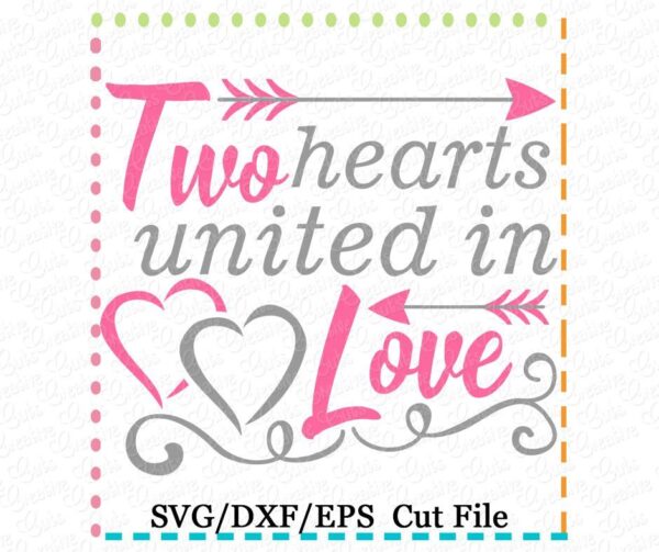 Two Hearts United in Love Cutting File SVG DXF EPS