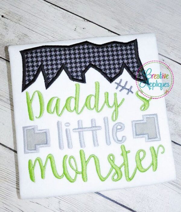 Daddy's Little Monster Applique