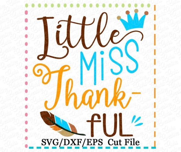 Little Miss Thankful Cutting File SVG DXF EPS