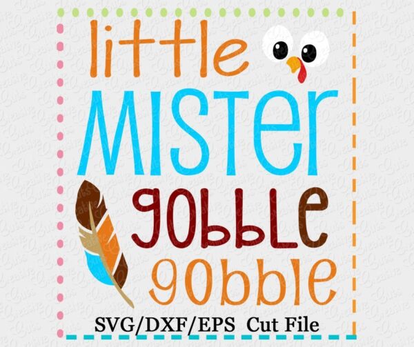 Little Mister Gobble Cutting File SVG DXF EPS