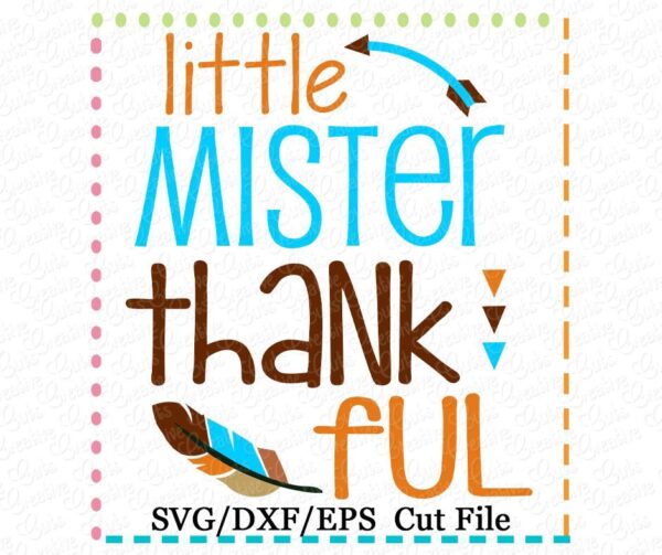 Little Mister Thankful Cutting File SVG DXF EPS