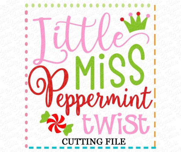 Little Miss Peppermint Twist Cutting File SVG DXF EPS