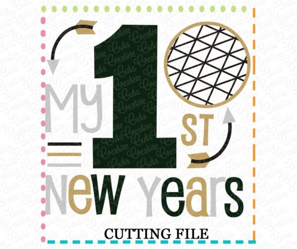 My 1st New Years Cutting File SVG DXF EPS