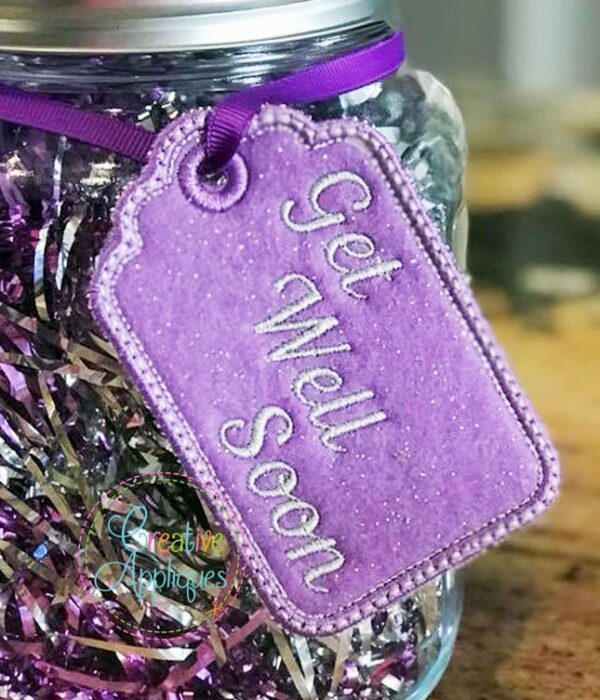 Get Well Soon Gift Tag In the Hoop