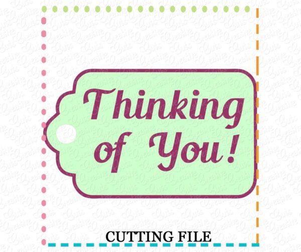 Thinking of You Gift Tag Cutting File SVG DXF EPS