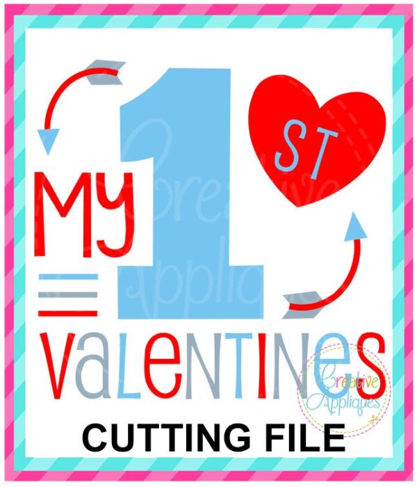 My 1st Valentines Cutting File SVG DXF EPS