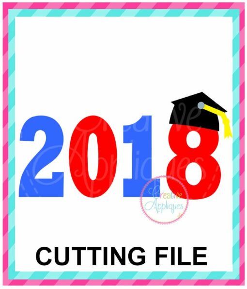 2018 Graduation Cutting File SVG DXF EPS - Creative Appliques