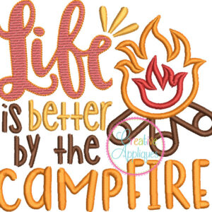 life-is-better-by-the-campfire-embroidery-applique-design-creative-appliques