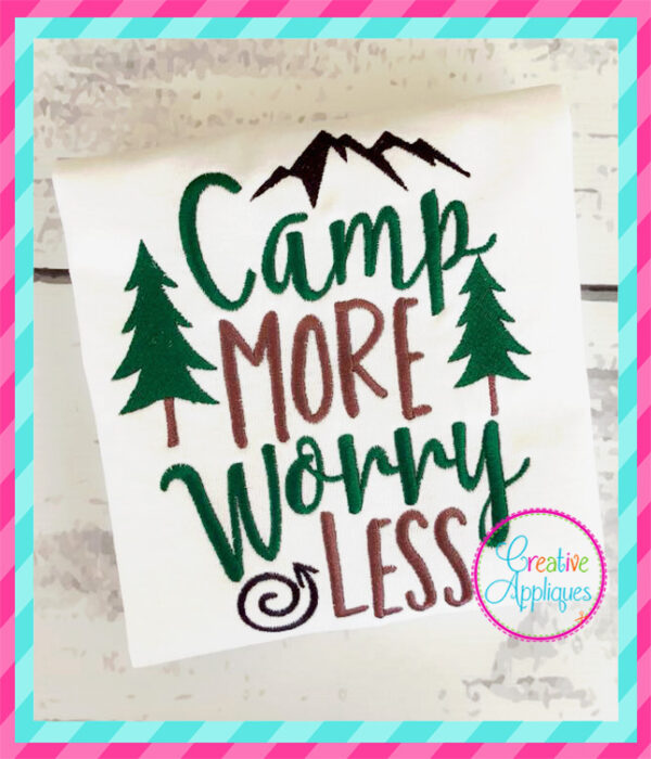 camp-more-worry-less-camping-embroidery-applique-design-creative-appliques