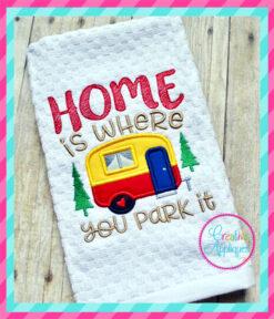 home-is-where-you-park-it-camper-camping-embroidery-applique-design-creative-appliques