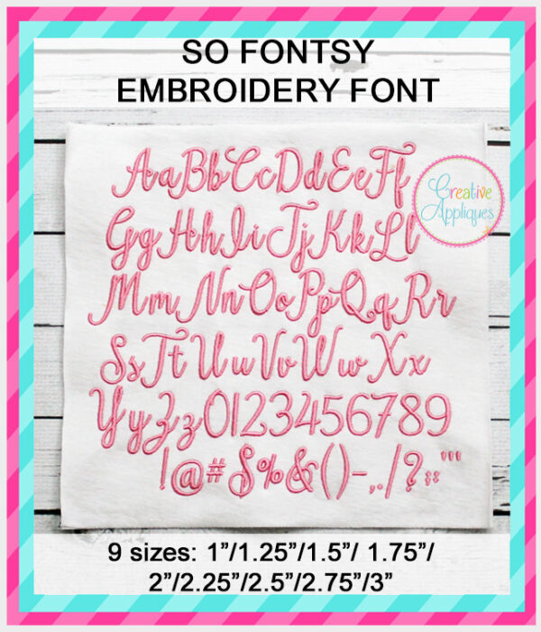 Exclusive So Fontsy Embroidery Font with Alternatives