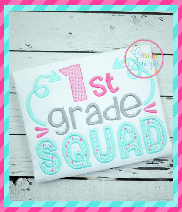 1st Grade Squad Applique